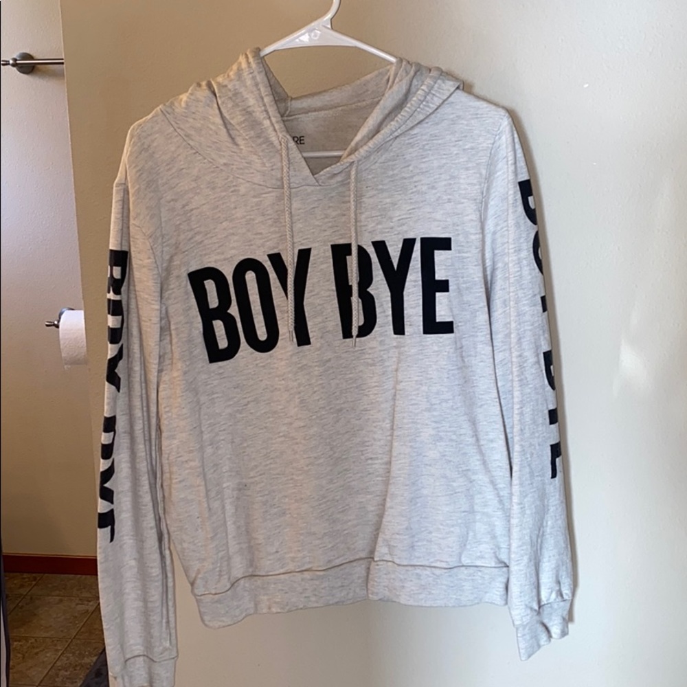 Boy Bye sweatshirt